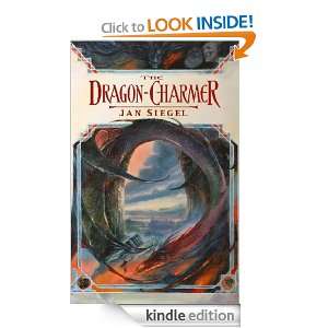 The Dragon Charmer Jan Siegel  Kindle Store