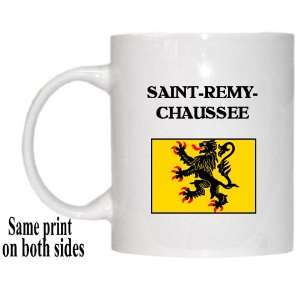    Nord Pas de Calais, SAINT REMY CHAUSSEE Mug 