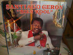 Santiago Ceron   Bien Kool   Rare LP Great Cond.  