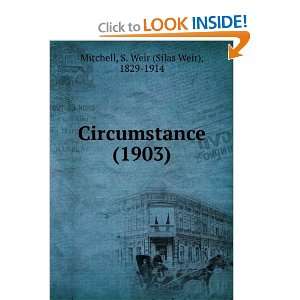  1903) (9781275275423): S. Weir (Silas Weir), 1829 1914 Mitchell: Books