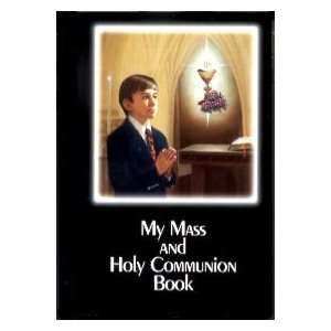  MY MASS AND HOLY COMMUNION BOOK   BOYS