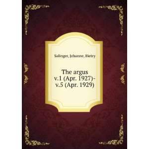   . 1927) v.5 (Apr. 1929): Jehanne, Bietry Salinger:  Books