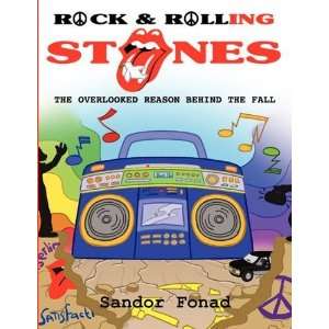  Rock and Rolling Stones [Paperback]: Sandor Fonad: Books