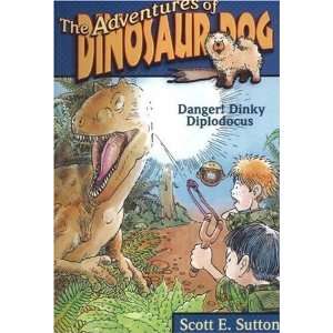   (Adventures of Dinosaur Dog) [Paperback] Scott E. Sutton Books