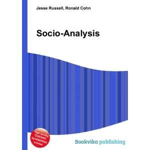  Socio Analysis Ronald Cohn Jesse Russell Books