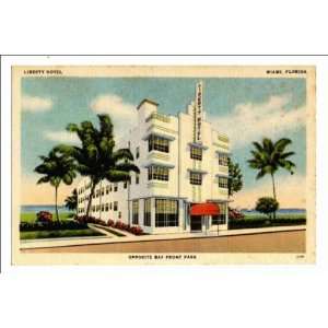  Reprint Liberty Hotel, Miami, Florida, opposite Bay Front 