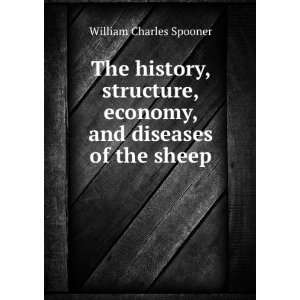   , economy, and diseases of the sheep: William Charles Spooner: Books