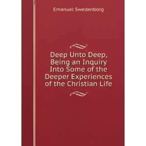   Deeper Experiences of the Christian Life: Emanuel Swedenborg: Books