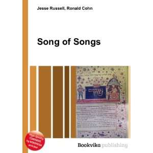  Song of Songs Ronald Cohn Jesse Russell Books
