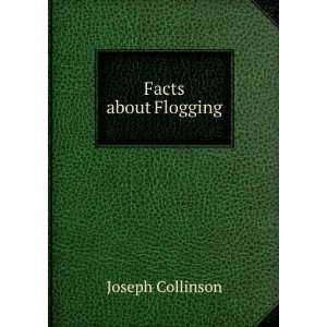  Facts about Flogging Joseph Collinson Books