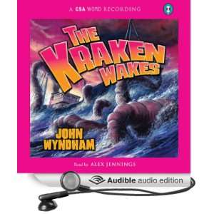  The Kraken Wakes (Audible Audio Edition) John Whyndham 