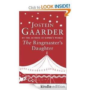 The Ringmasters Daughter: Jostein Gaarder:  Kindle Store