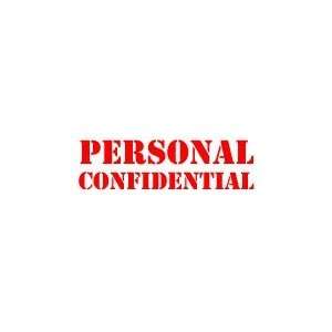  PERSONAL CONFIDENTIAL Rubber Stamp for office use self 