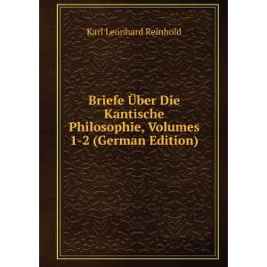   , Volumes 1 2 (German Edition) Karl Leonhard Reinhold Books