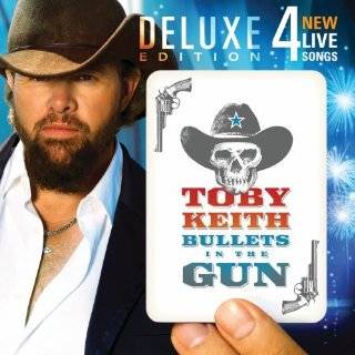 Bullets In The Gun [Deluxe Edition] by Toby Keith ( Audio CD   Oct 