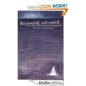 Recovered Not Cured Richard McLean  Kindle Store