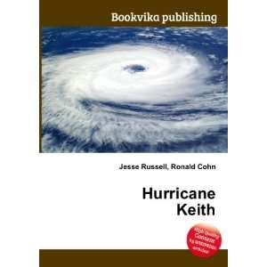  Hurricane Keith Ronald Cohn Jesse Russell Books