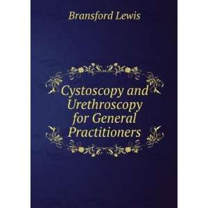  Cystoscopy and Urethroscopy for General Practitioners 
