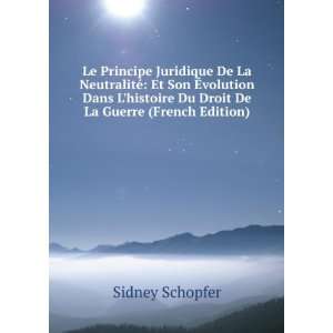   De La Guerre (French Edition) Sidney Schopfer  Books