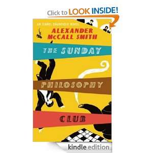 The Sunday Philosophy Club (Isabel Dalhousie Novels) Alexander McCall 