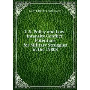   for Military Struggles in the 1980S Sam Charles Sarkesian Books