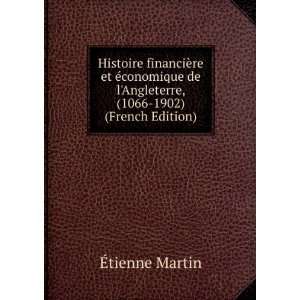   , (1066 1902) (French Edition) Ã?tienne Martin  Books