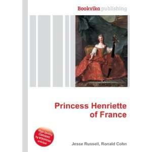  Princess Henriette of France Ronald Cohn Jesse Russell 