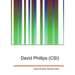  David Phillips (CSI) Ronald Cohn Jesse Russell Books