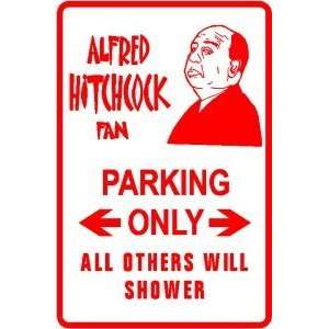  ALFRED HITCHCOCK FAN PARKING sign *