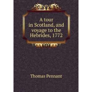  A Tour in Scotland and Voyage to the Hebrides, 1772 