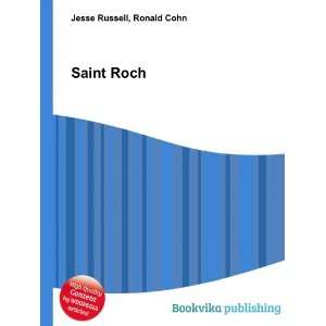  Saint Roch: Ronald Cohn Jesse Russell: Books