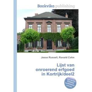   onroerend erfgoed in Kortrijk/deel2 Ronald Cohn Jesse Russell Books
