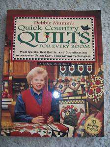 Debbie Mumms QUick Country Quilts for Every room  