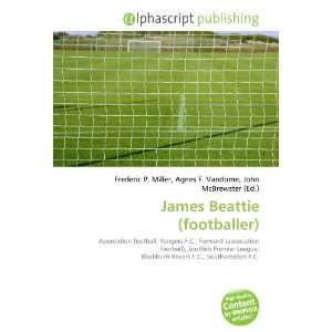  James Beattie (footballer) (9786134195423) Books