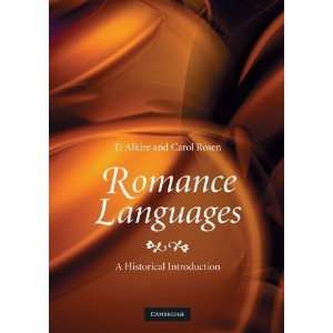  Romance Languages: A Historical Introduction [Paperback 