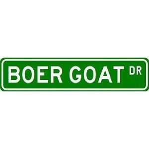 BOER GOAT Street Sign ~ Custom Aluminum Street Signs:  