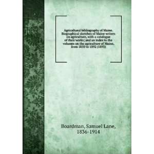   to 1892 (1893) (9781275187368) Samuel Lane, 1836 1914 Boardman Books