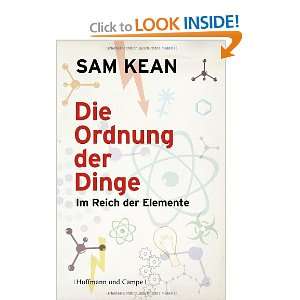  Die Ordnung der Dinge (9783455502084): Sam Kean: Books