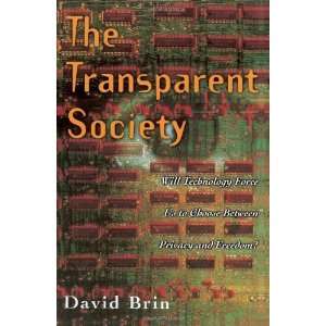   To Choose Between Privacy And Freedom? [Paperback] David Brin Books