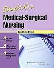 Straight As in Medical Surgical Nursing by Lippincott Williams 