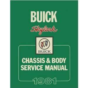    1981 BUICK SKYLARK Service Shop Repair Manual Book: Automotive