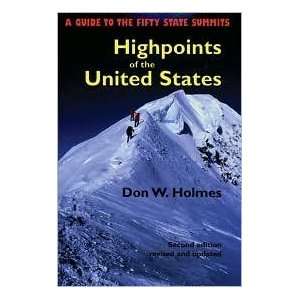  Highpoints of the United States A Guide to the Fifty 