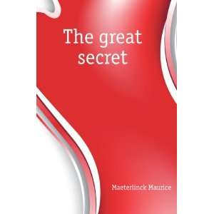  The great secret Moris Meterlink Books