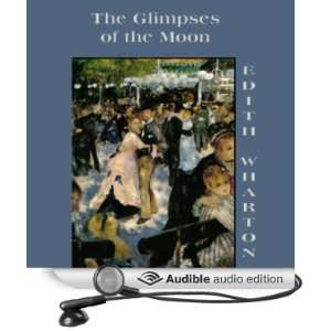  The Glimpses of the Moon (Audible Audio Edition) Edith 