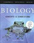 Biology Concepts & Connections by Neil A. Campbell, Jane B. Reece and 