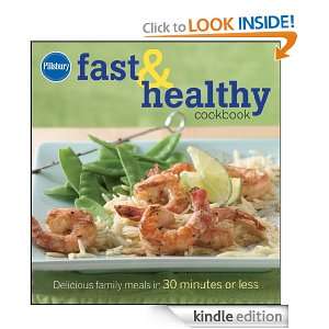   Fast & Healthy Cookbook: Delicious family meals in 30 minutes or less