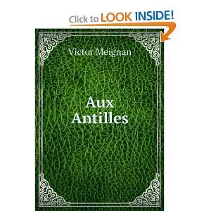  Aux Antilles Victor Meignan Books