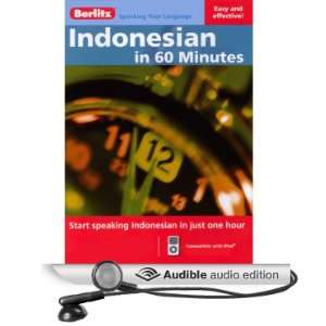  IndonesianIn 60 Minutes (Audible Audio Edition 