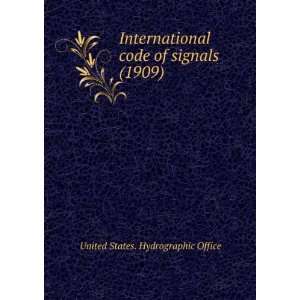  International code of signals (1909) (9781275492011) United 