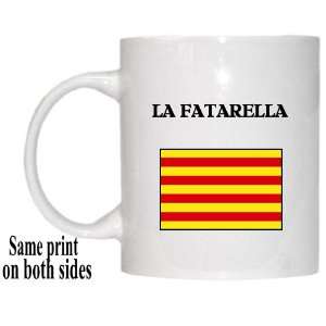  Catalonia (Catalunya)   LA FATARELLA Mug Everything 